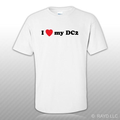 I Love My DC2 T-Shirt Tee Shirt Gildan S M L XL 2XL 3XL Cotton #2