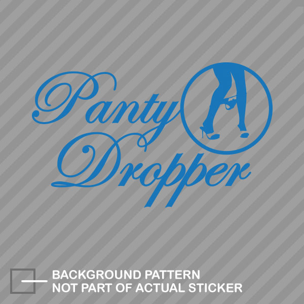 Panty Dropper Sticker Decal Die Cut - Self Adhesive Vinyl - Weatherproof - Made In USA - Many - Foto 2