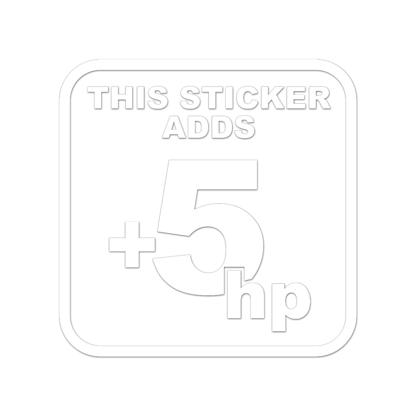 This Sticker Adds 5 Hp Sticker Decal Die Cut