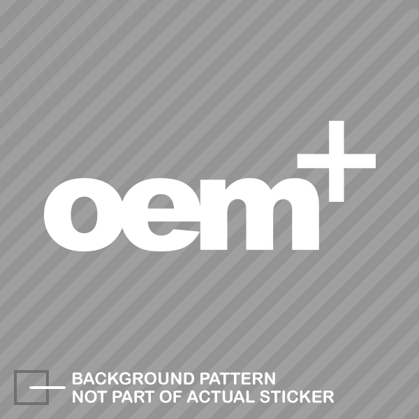OEM+ Sticker Die Cut Decal oem plus #2